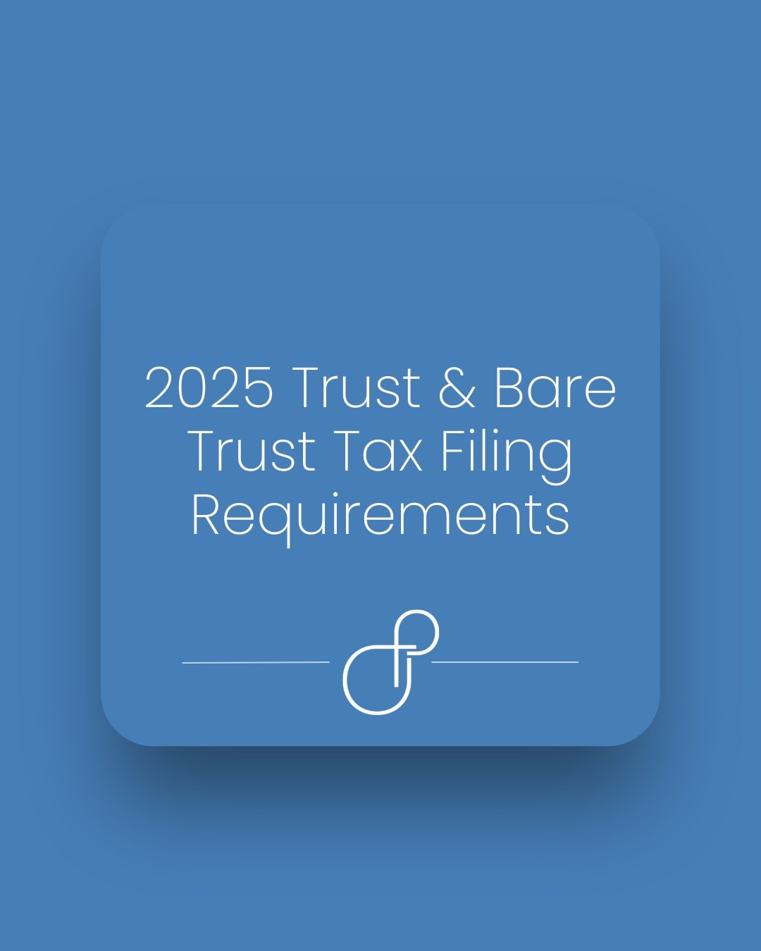 2025 Trust and Bare Trust Tax Filing Requirements in Canada