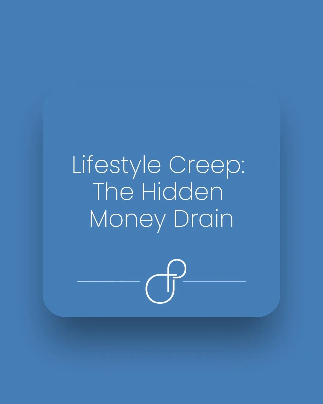 Lifestyle Creep The Hidden Money Drain