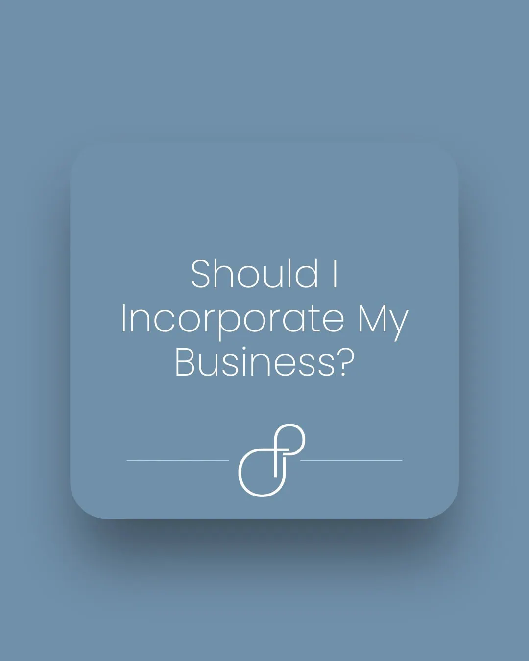 Should I Incorporate My Business (4)