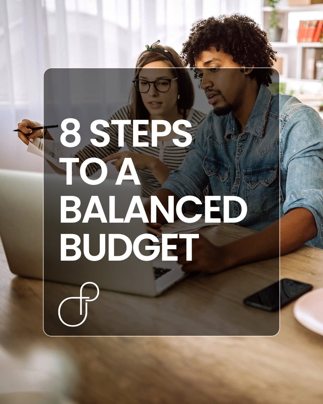 8 Steps to a Balanced Budget